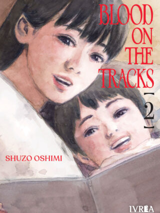 Blood On The Tracks Manga Tomo 02 Ivrea Español