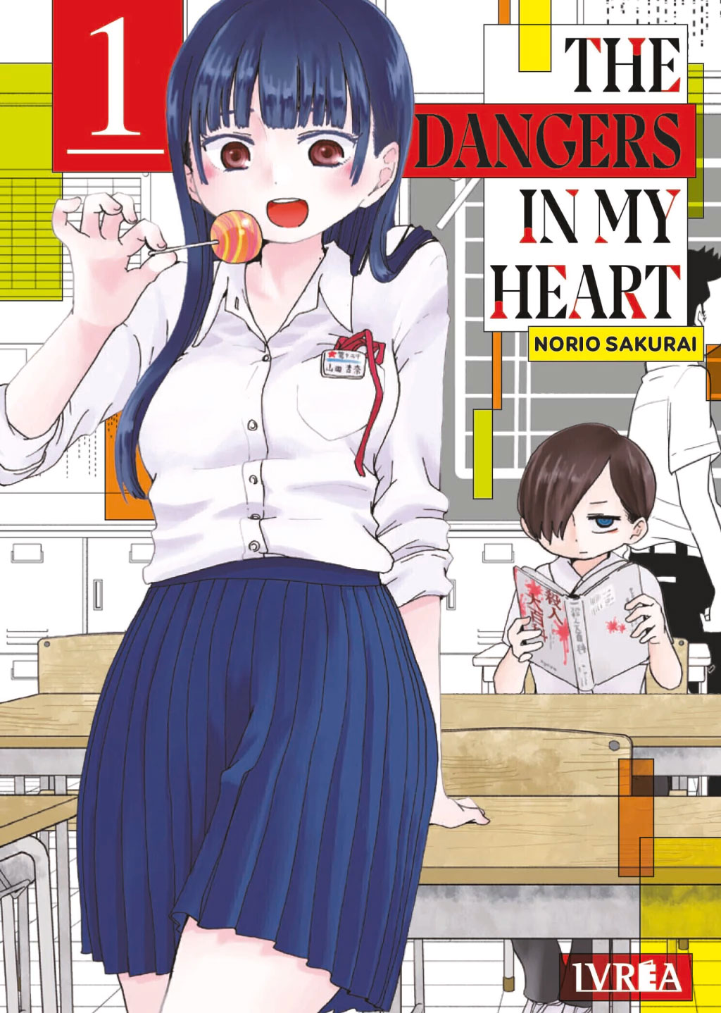 The Dangers In My Heart Tomo 01 Manga Original Español Ivrea