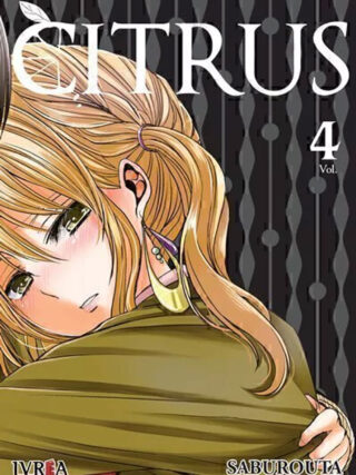 Citrus Manga Tomo 04 Ivrea Español