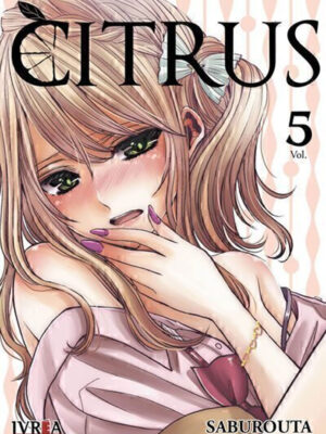 Citrus Manga Tomo 05 Ivrea Español