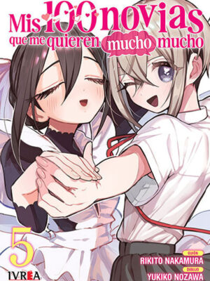 Mis 100 Novias Que Me Quieren Mucho Tomo 05 Español Ivrea