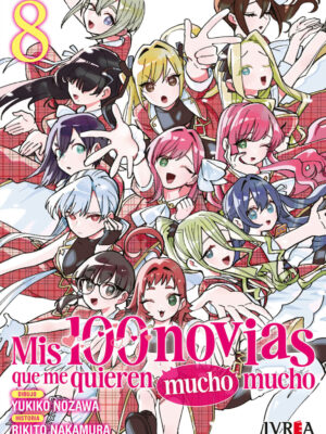 Mis 100 Novias Que Me Quieren Mucho Tomo 08 Español Ivrea