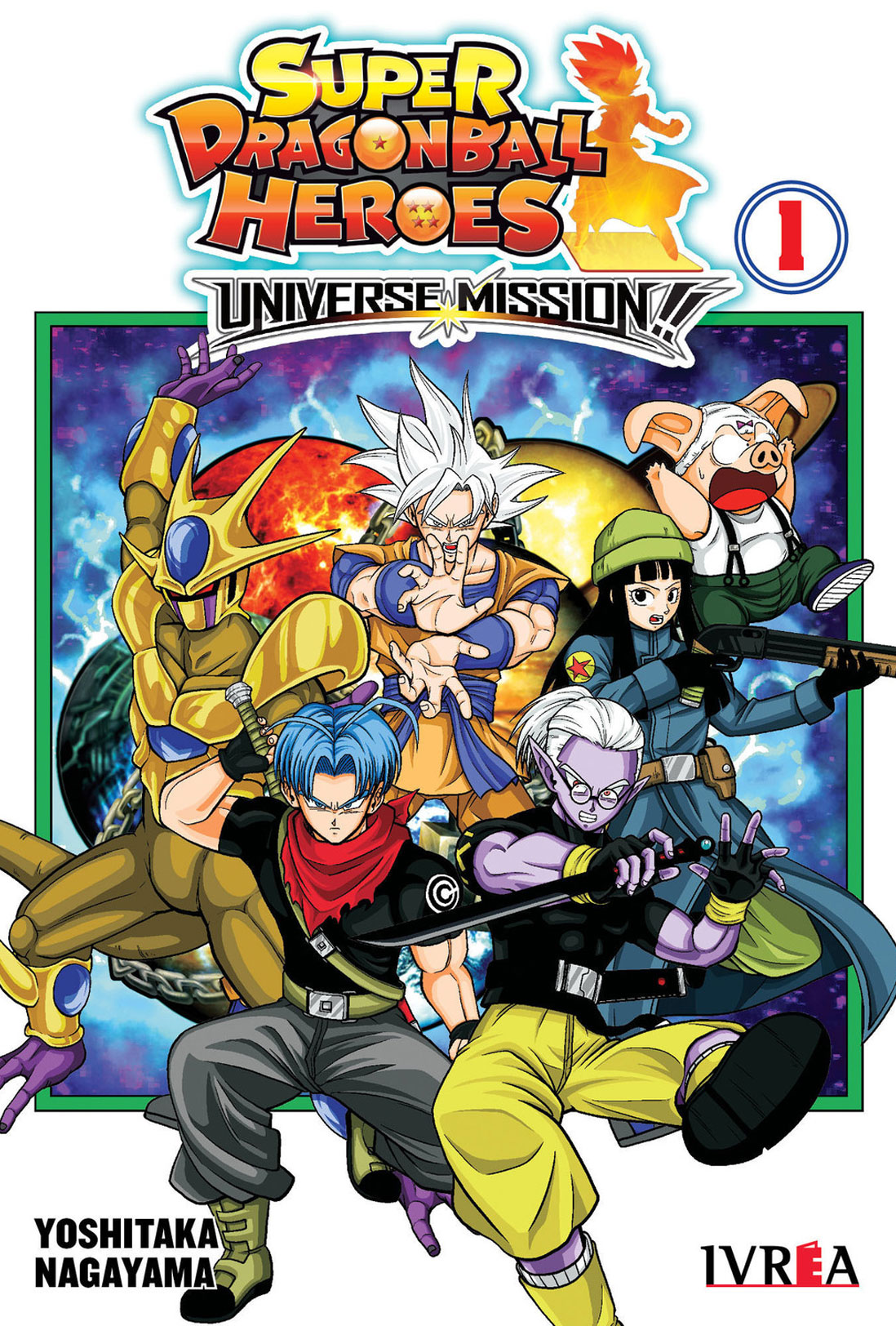 Super Dragon Ball Heroes: Universe Mission Tomo 01 Manga Original Español Ivrea