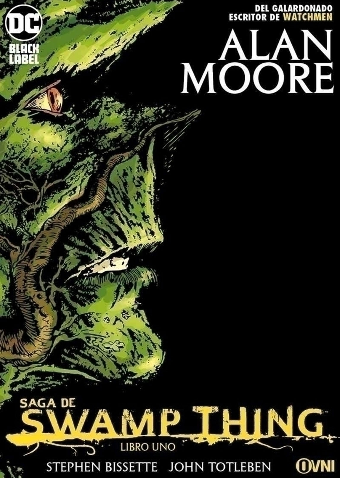 Swamp Thing Tomo 01 Alan Moore Comic Original Español Ovni Press