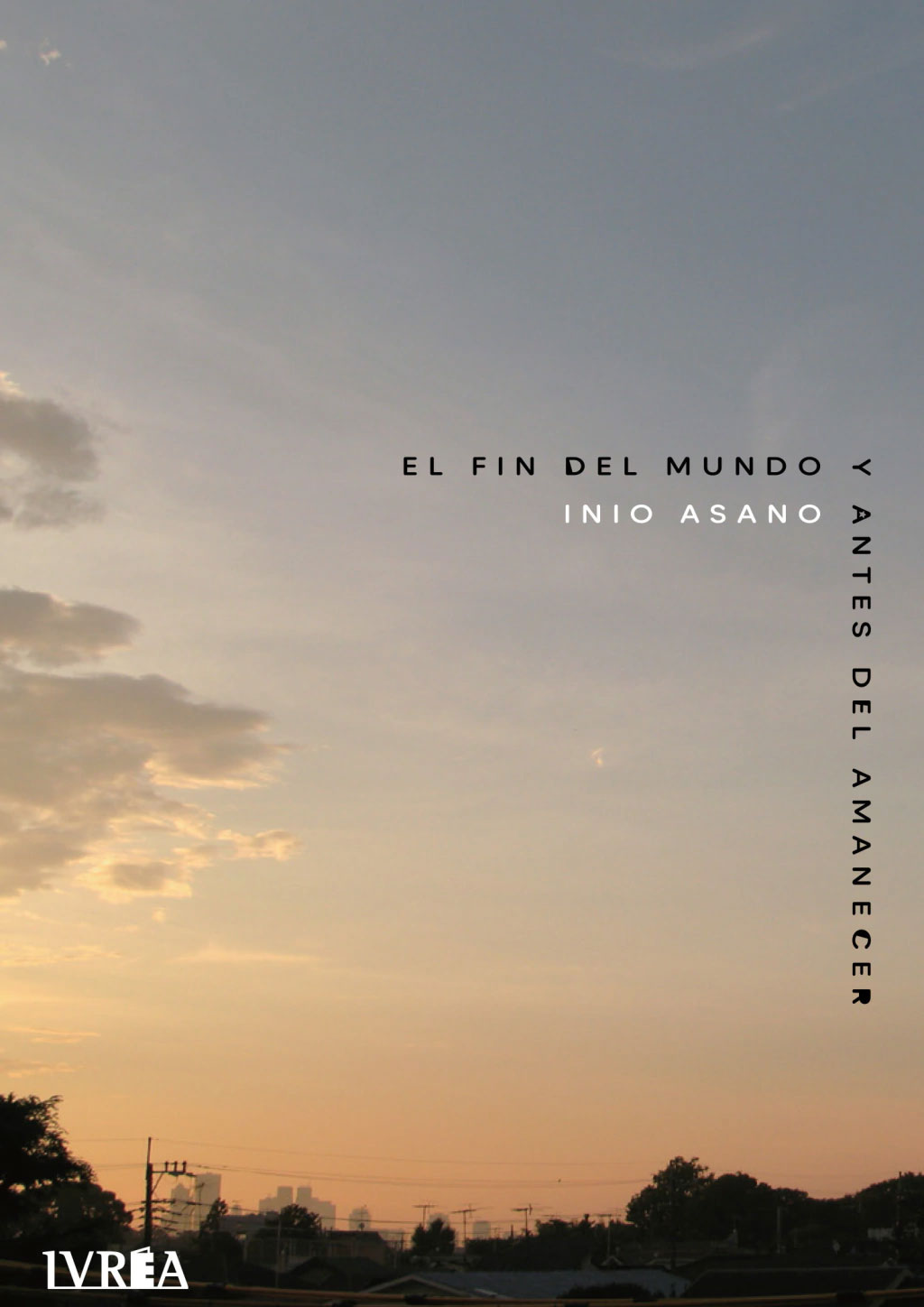 El Fin Del Mundo Y Antes Del Amanecer Tomo Único Manga Español Ivrea