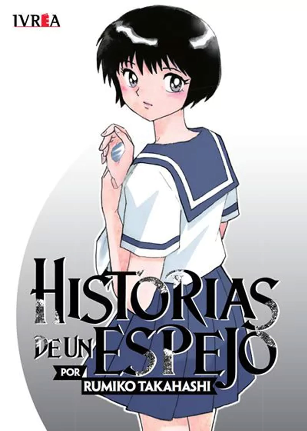 Historias De Un Espejo Tomo Único Manga Español Ivrea