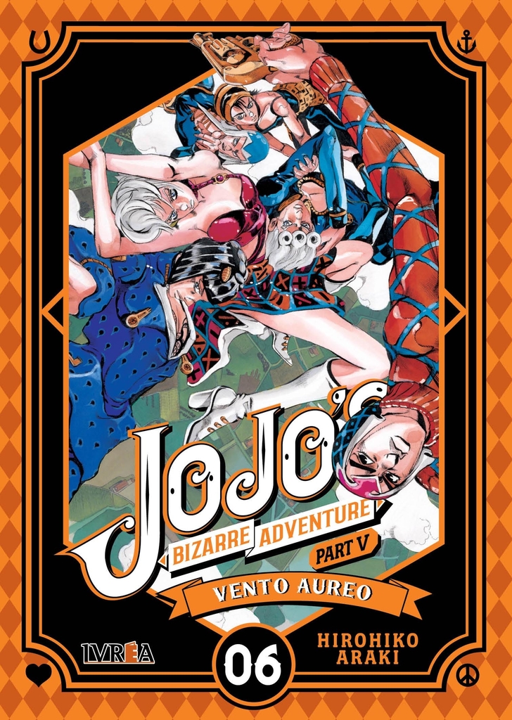 JoJo's Bizarre Adventure Parte 5: Vento Aureo Tomo 06 Manga Español Ivrea