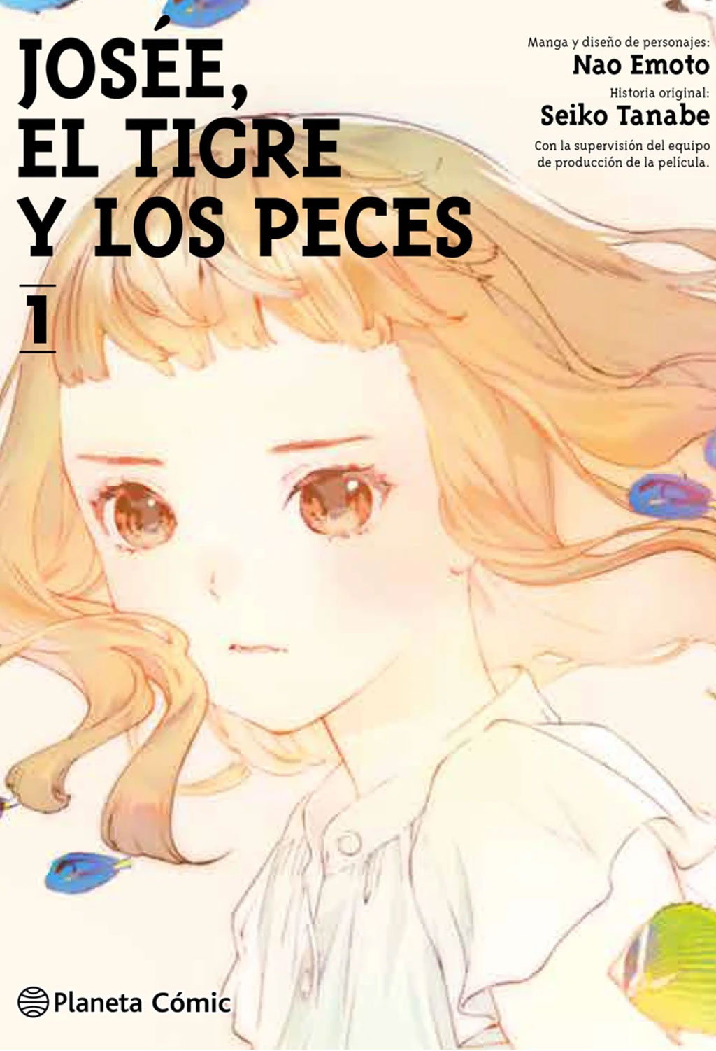 Josée, El Tigre y Los Peces Tomo 01 Manga Español Planeta Cómic
