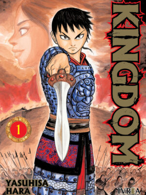 Kingdom Tomo 01 Manga Español Ivrea