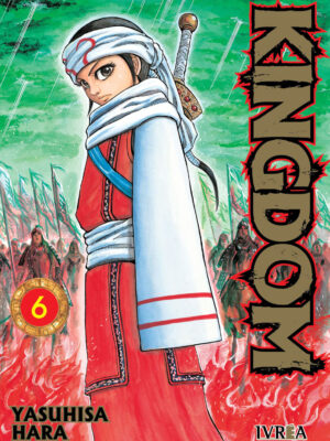 Kingdom Tomo 06 Manga Español Ivrea
