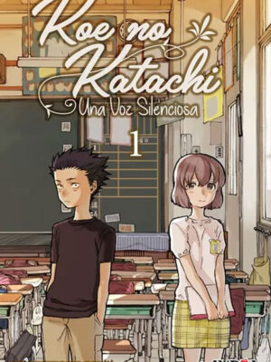 Koe no Katachi: Una Voz Silenciosa Tomo 01 Manga Español Ivrea