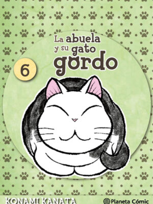 La Abuela y Su Gato Gordo Tomo 06 Manga Español Planeta Cómic