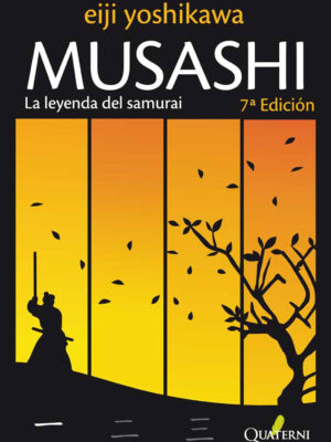 Musashi 1: La Leyenda del Samurai Novela Español Quaterni