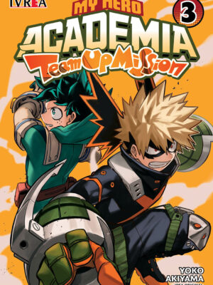 My Hero Academia: Team Up Mission Tomo 03 Manga Español Ivrea