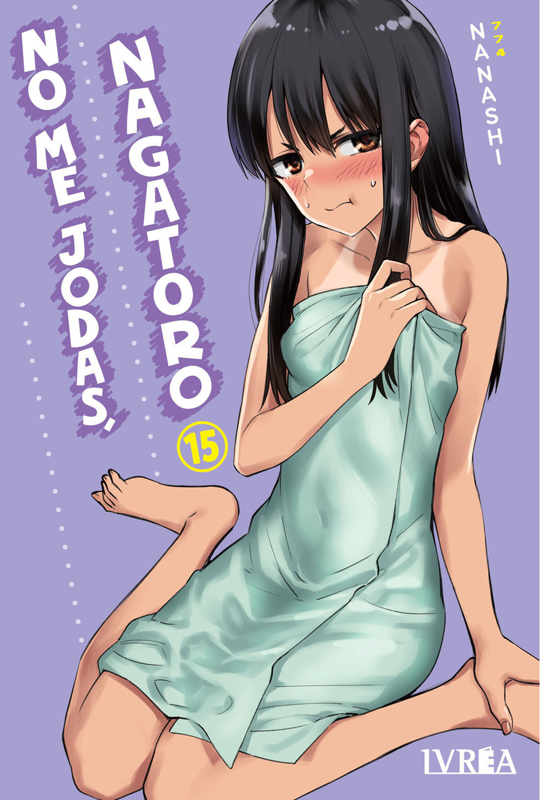 No Me Jodas, Nagatoro Tomo 15 Manga Español Ivrea