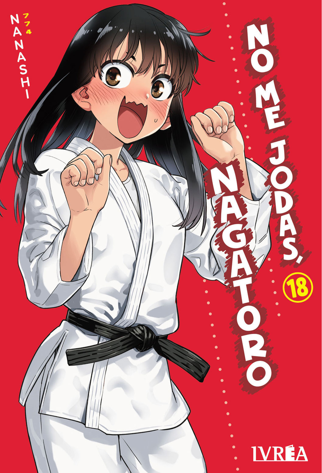 No Me Jodas, Nagatoro Tomo 18 Manga Español Ivrea