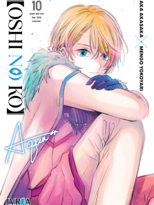 Oshi no Ko Tomo 10 Manga Español Ivrea