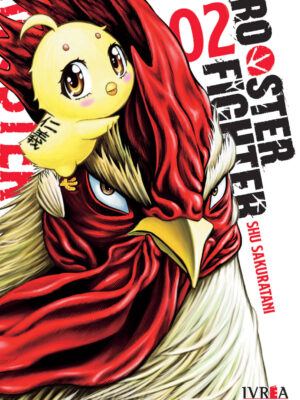 Rooster Fighter Tomo 02 Manga Español Ivrea