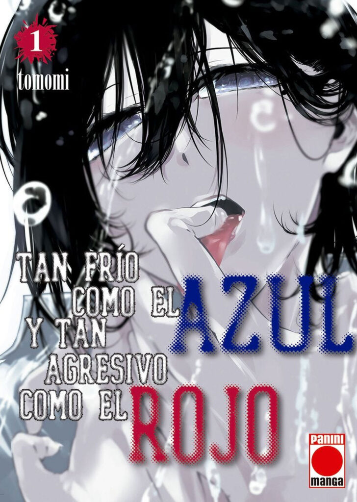 Tan Frío Como El Azul Y Tan Agresivo Como El Rojo Tomo 01 Manga Español Panini