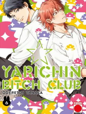 Yarichin Bitch Club Tomo 06 Manga Español Panini