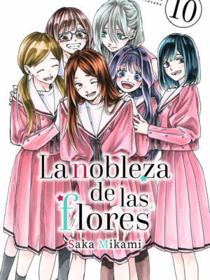 La Nobleza De Las Flores Manga Kaoru Hana wa rin to saku Tomo 10 Español Milky Way