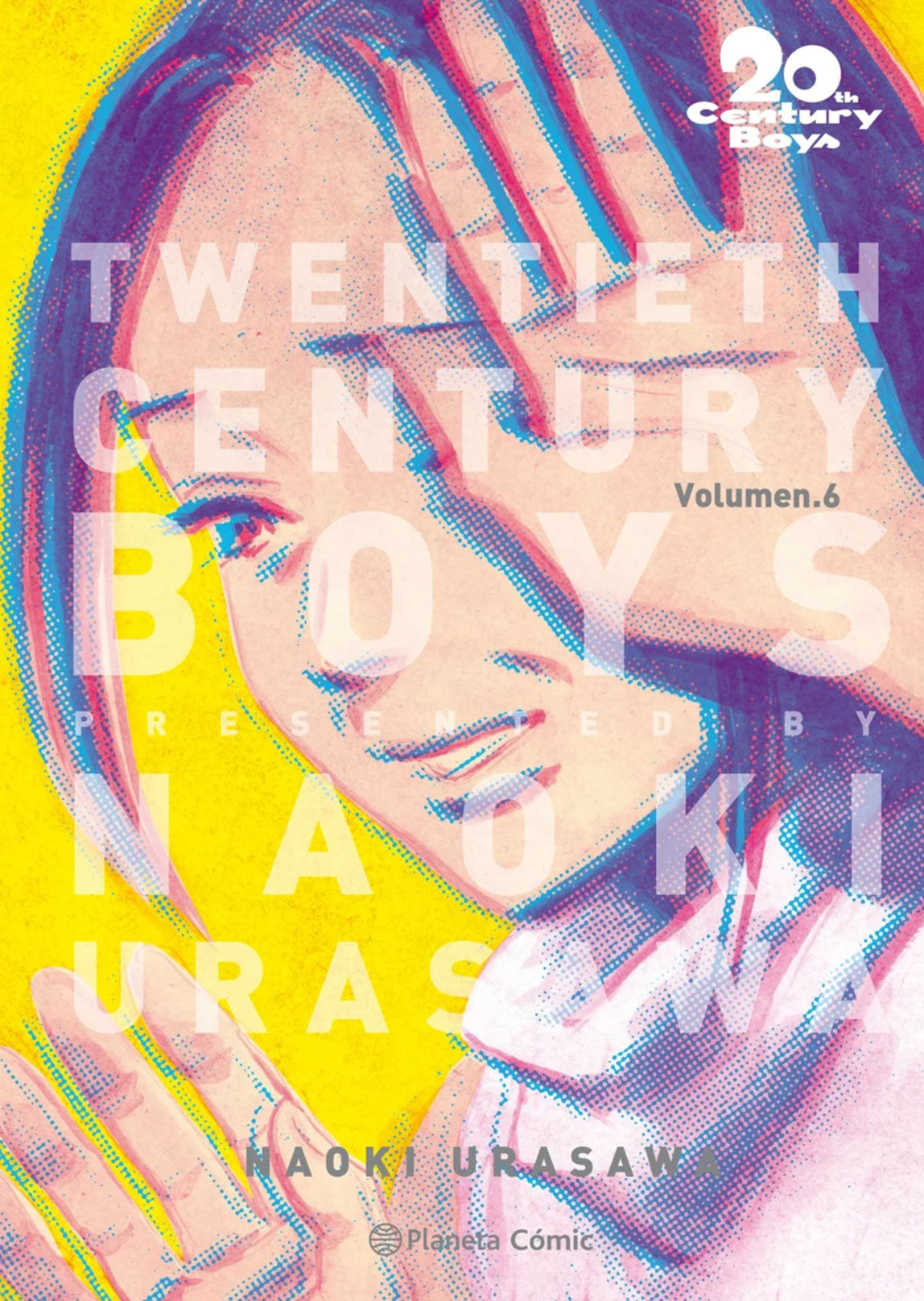 20th Century Boys Tomo 06 Manga Español Planeta Cómic