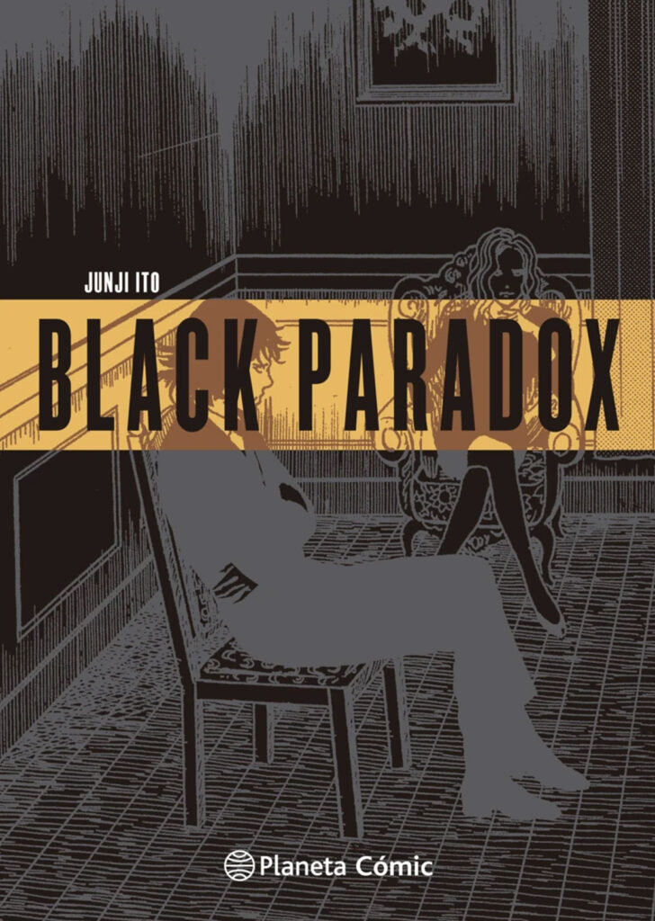 Black Paradox Tomo Único Junji Ito Manga Español Planeta