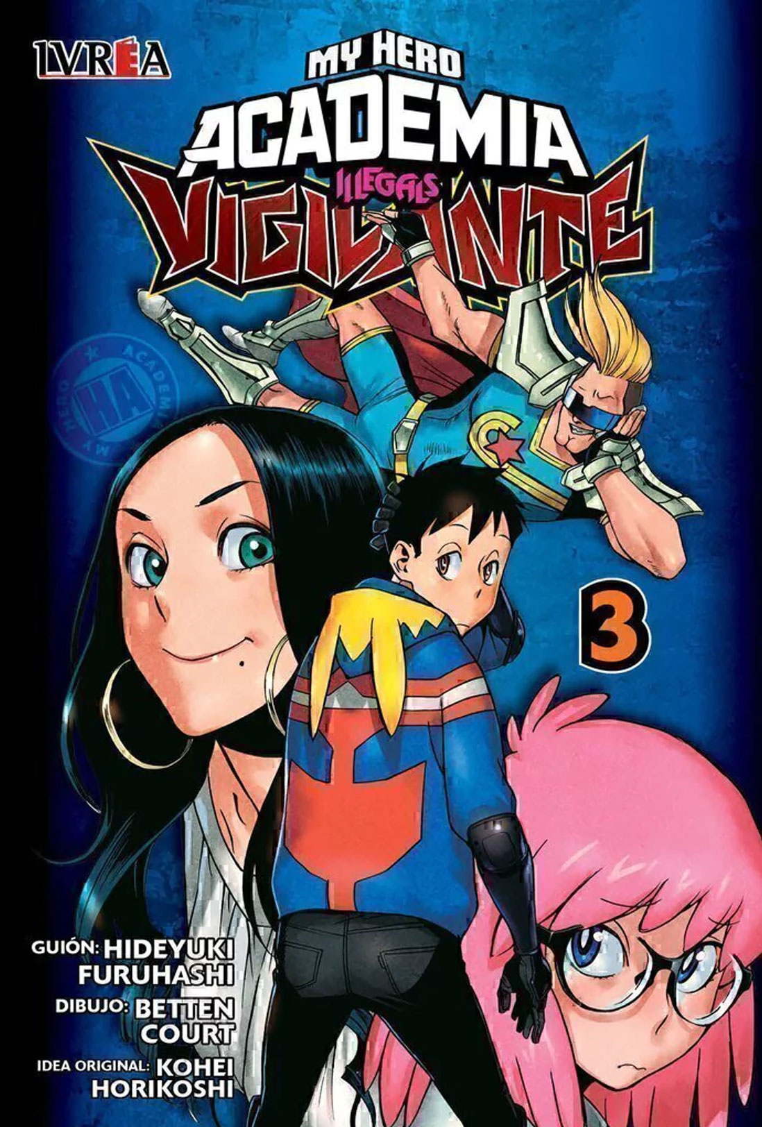 Vigilante: My Hero Academia Illegals Tomo 03 Manga Español Ivrea
